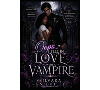 Oops...I Fell In Love With A Vampire