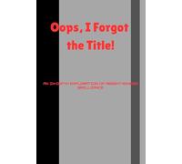 Oops, I Forgot the Title!: Funny Journal, Notebook gift