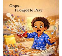 Oops I Forgot to Pray