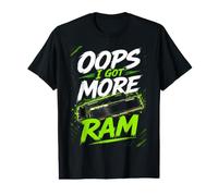 Oops, I Got More Ram - PC Funny Gamer Computer Graphic Camiseta gráfica económica