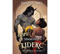 Oops! I Summoned A Liderc: 1 (Witches Love Monsters)