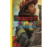 "Oops! My Crayon Had Too Much Fun!": An Epic Coloring Journey for Little Humans with Big Imaginations.