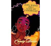 Oops, Where Did I Leave My Underwear?