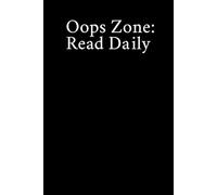 Oops Zone: Read Daily: Funny Gift Notebook Journal, Gift For Co-workers, Friends and Family, A Funny Notebook Gift for Seniors |Gag gifts for women, ... & Notebook| The best gift idea| senior gifts