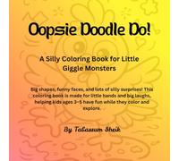 Oopsie Doodle Do!: A silly coloring book for little giggle monsters