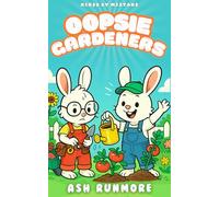 Oopsie Gardeners: Hired by Mistake: 1