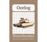 Oorlog Woordzoeker Puzzelboek: Woordzoekers over oorlog, oorlogvoering, gevechten, vrede en meer | 110 pagina’s met 50+ puzzels | Perfect voor vakanties, feestdagen, ontspanning of als cadeau
