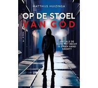 Op de stoel van God: Wat als de elite het recht in eigen hand neemt? (Linda Watts, 1)