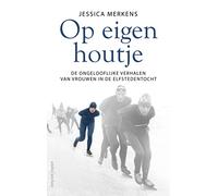 Op eigen houtje: de ongelofelijke verhalen van vrouwen in de elfstedentocht