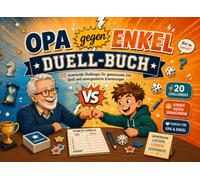 Opa gegen Enkel Duell_buch: Das Reiseduell mit Minispielen, Rätseln, Challenges und Reisespielen für Familienzeit, Autofahrt und Urlaub (Die große Duell-Buch Reihe)