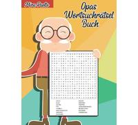 Opas Wortsuchrätsel Buch: Das Großdruck Rätselbuch für den besten Opa der Welt | 100 Wortsuchen große Schrift für Senioren