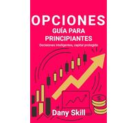 OPCIONES / TRADING / GUÍA PARA PRINCIPIANTES
