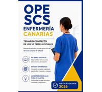 OPE SCS Enfermería Canarias: Temario completo de los 50 temas oficiales. Manual de estudio para la oposición del Servicio Canario de la Salud.