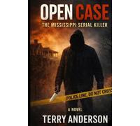 Open Case: The Mississippi Serial Killer