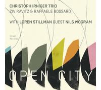 Christoph Irniger - Open City W Loren Stillman & Guest Nils Wogram