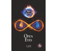 OPEN EYES: My 9 Selves