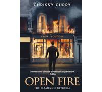 OPEN FIRE: The Flames of Betrayal