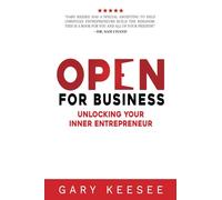 Open for Business: Unlocking Your Inner Entrepreneur