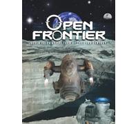 Open Frontier: Seven Tales at the Turn of the 23rd Century (THE OPEN FRONTIER UNIVERSE)