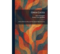 Open Gates: A Book of Poems for Boys and Girls of Junior High School Age
