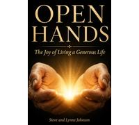 Open Hands: The Joy of Living a Generous Life (The Discipleship Library)