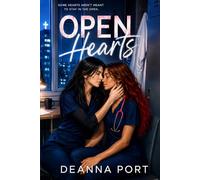 Open Hearts: A Sapphic Medical Romance: 2 (Her Lesbian Boss Is The Ice Queen Doctor That Rules The Hospital)