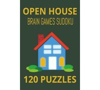 Open House Brain Games Sudoku: Smart Puzzles for Real Estate Pros. The Ultimate realtor's Downtime Compnion.Relaxing Sudoku Puzzles for Busy Real Estate Professionals.