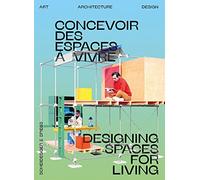 Open House: Concevoir des espaces à vivre