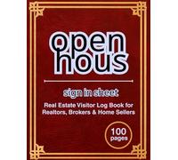 open house sign in sheet: Up to 400 Unique Entries | Real Estate Visitor Sign-In Log Book for Realtors, Brokers, Agents & Home Sellers | Professional ... Business Events (100 Pages, 8.5 x 11 inches)