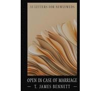 Open in Case of Marriage: 33 Letters for Newlyweds