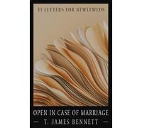 Open in Case of Marriage: 33 Letters for Newlyweds