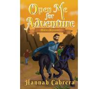 Open Me For Adventure: Magic Within (Open Me For Adventure (Second Edition))