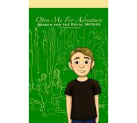 Open Me For Adventure: Search for the Royal Mother