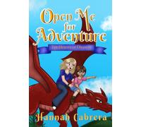 Open Me For Adventure: The Heroes of Dranlin (Open Me For Adventure (Second Edition))