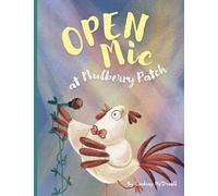 Open Mic at Mulberry Patch (Lindsay's Fables)