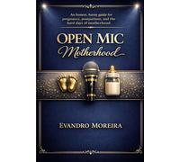 OPEN MIC MOTHERHOOD: Real talk. Real laughs. Real support. An honest, funny guide for pregnancy, postpartum, and the hard days of motherhood.