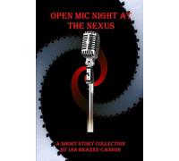Open Mic Night at the Nexus