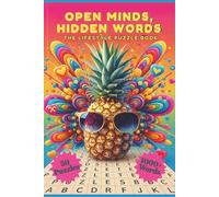 OPEN MINDS, HIDDEN WORDS: The Lifestyle Puzzle Book: A Cheeky Word Search Book for Swingers | Naughty Categories | Easy Read Format | Perfect for Lifestyle Travel & After-Dark Games