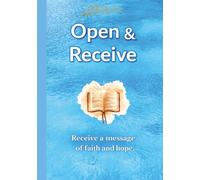 Open & Receive: A Faith-Filled Daily Message Book for Encouragement, Peace, and Hope | 7x10 inch Size | 214 Pages | Premium Color Interior | Matte Finish Hard Cover