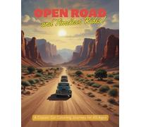 Open Road and Timeless Rides Coloring Book for All Ages: Fun Coloring Pages with Classic Cars and Trucks for All Ages