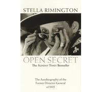 Open Secret: The Autobiography of the Former Director-General of MI5