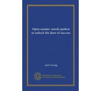 Open sesame: words spoken to unlock the door of success