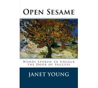 Open Sesame: Words Spoken to Unlock the Door of Success