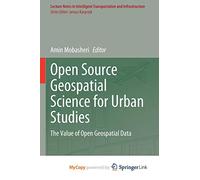 Open Source Geospatial Science for Urban Studies: The Value of Open Geospatial Data