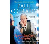 Open the Cage, Murphy!: Hilarious tales of the rise of Lily Savage
