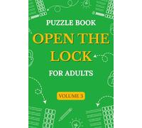 Open The Lock: 200 Logic Puzzles - Vol 3