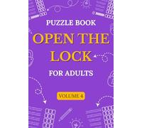 Open The Lock: 200 Logic Puzzles - Vol 4