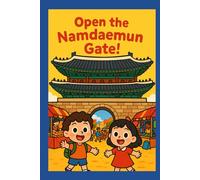 Open the Namdaemun Gate!