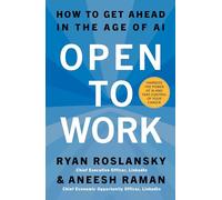 Open to Work - Guía esencial del CEO de LinkedIn: confianza y éxito en la era de la IA - 2026