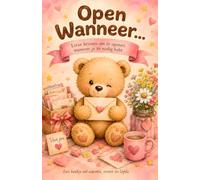 Open Wanneer...: Lieve brieven om te openen wanneer je ze nodig hebt